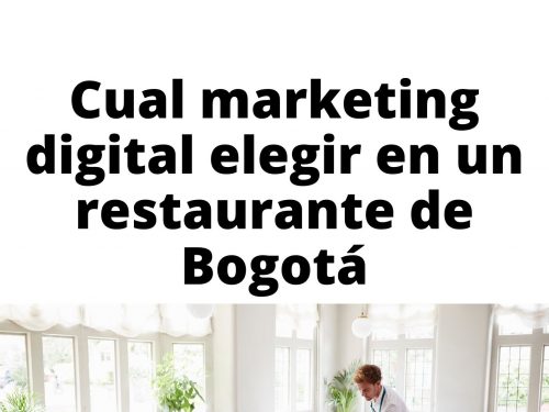 Cual marketing digital elegir en un restaurante de Bogotá