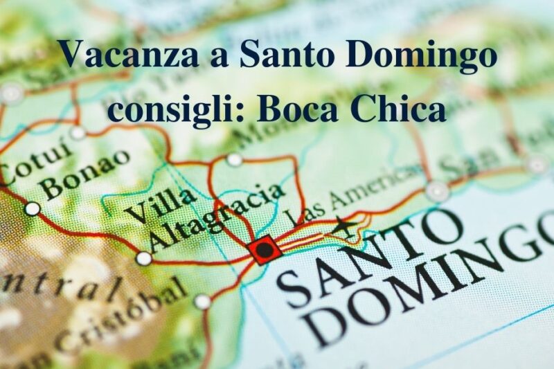Vacanza a Santo Domingo consigli: Boca Chica
